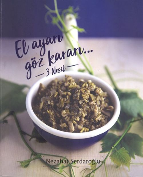 El Ayarı Göz Kararı & 3 Nesil