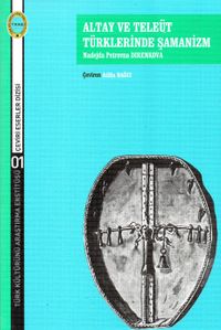 Altay ve Teleüt Türklerinde Şamanizm