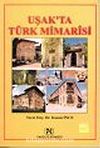 Uşak'ta Türk Mimarisi