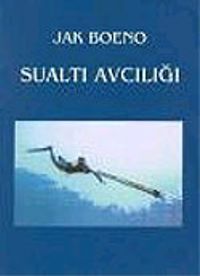 Sualtı Avcılığı