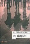 İki Bu&ccedil;uk
