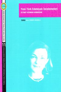 Yeni Türk Edebiyatı İncelemeleri & Zeynep Kerman Armağanı  