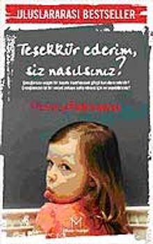 Teşekkür Ederim, Siz Nasılsınız?