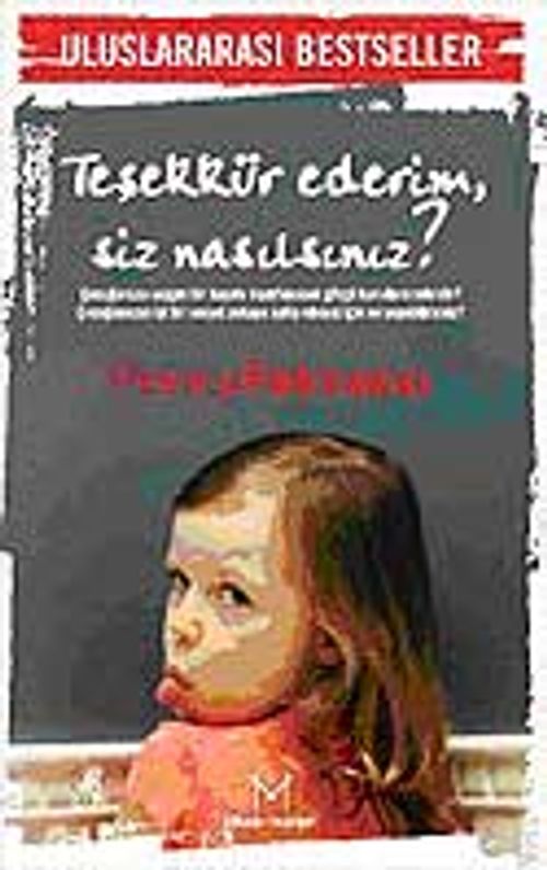 Teşekkür Ederim, Siz Nasılsınız?