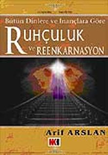 Ruhçuluk ve Reenkarnasyon