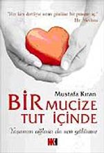 Bir Mucize Tut İçinde