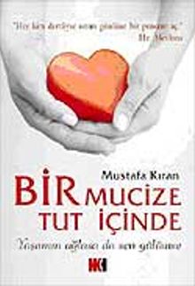 Bir Mucize Tut İçinde