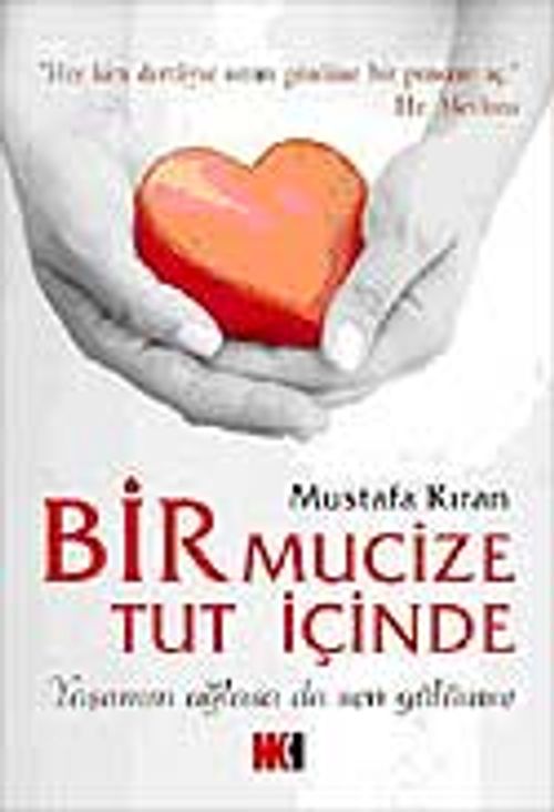 Bir Mucize Tut İçinde