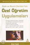 &Ouml;zel &Ouml;ğretim Uygulamaları / İfade ve Beceri Dersleri İ&ccedil;in