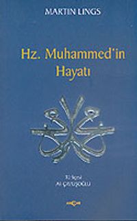 Hz. Muhammed'in Hayatı