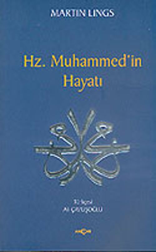 Hz. Muhammed'in Hayatı