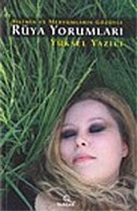 Rüya Yorumları: Bilimin ve Medyumların Gözüyle