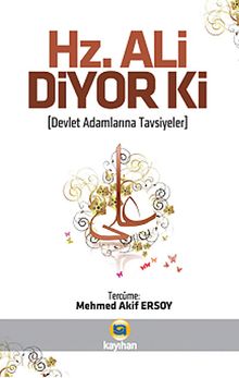 Hz. Ali Diyor ki & Devlet Adamlarına Tavsiyeler