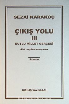 Çıkış Yolu III - Sezai Karakoç