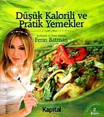 Düşük Kalorili ve Pratik Yemekler