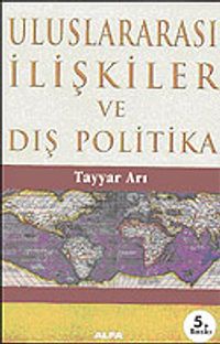 Uluslararası İlişkiler ve Dış Politika