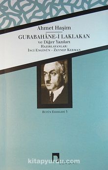 Gurabahane-i Laklakan ve Diğer Yazıları / Bütün Eserleri 3 - Ahmet Haşim