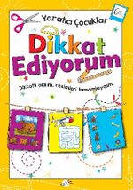 Dikkat Ediyorum (6 Yaş)