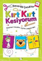 Kırt Kırt Kesiyorum (4 Yaş)