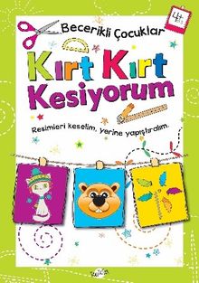 Kırt Kırt Kesiyorum (4 Yaş)