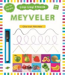 Meyveler (4 Yaş+) / Çıkartmalı Çizgi Çizgi Etkinlik - Bilinmeyen Yazar