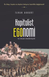 Kapitalist Egonomi ve İnsan Medeniyeti