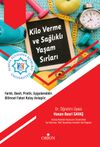 Kilo Verme ve Sağlıklı Yaşam sırları