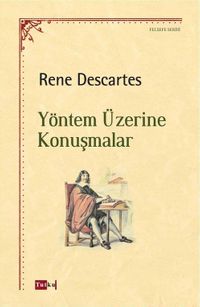 Yöntem Üzerine Konuşmalar