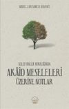 Akaid Meseleleri &Uuml;zerine Notlar