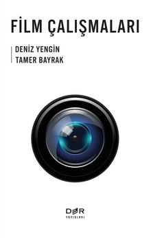 Film Çalışmaları - Tamer Bayrak