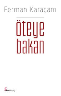 Öteye Bakan