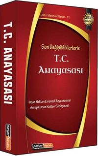 Son Değişikliklerle Türkiye Cumhuriyeti Anayasası 
