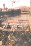 T&uuml;rkiye-Yunanistan N&uuml;fus M&uuml;badelesi: Ekonomik A&ccedil;ıdan Bir Bakış