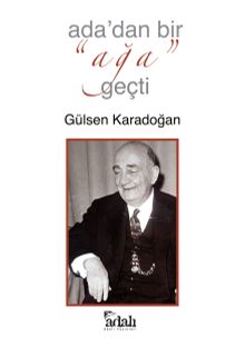 Ada’dan Bir Ağa Geçti