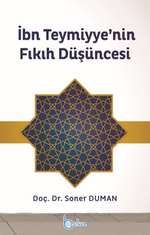 İbn Teymiyye'nin Fıkıh Düşüncesi