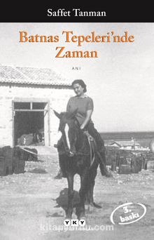 Batnas Tepeleri'nde Zaman - Saffet Tanman