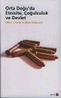 Orta Doğu'da Etnisite Çoğulculuk ve Devlet