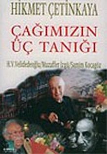 Çağımızın Üç Tanığı