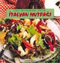İtalyan Mutfağı/Dünya Mutfaklarından Lezzetler