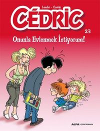Cedric 23 / Onunla Evlenmek İstiyorum!
