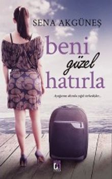 Beni Güzel Hatırla