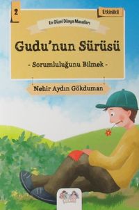 Gudu'nun Sürüsü - Sorumluluğunu Bilmek / En Güzel Dünya Masalları