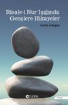 Risale-i Nur Işığında Gen&ccedil;lere Hikayeler
