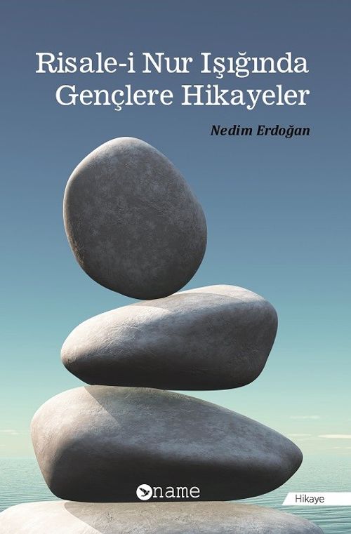Risale-i Nur Işığında Gençlere Hikayeler