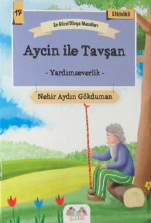 Aycin ile Tavşan - Yardımseverlik  / En Güzel Dünya Masalları