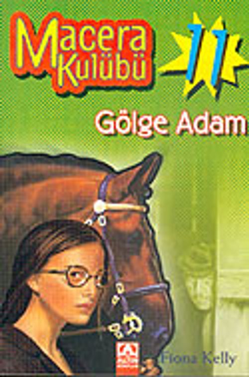 Macera Kulübü-11 Gölge Adam