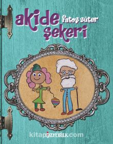 Akide Şekeri - Fatoş Süter