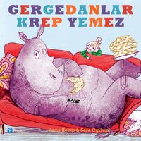 Gergedanlar Krep Yemez