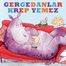 Gergedanlar Krep Yemez