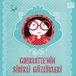 Charlotte'nin Sihirli Gözlükleri